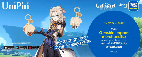 UniPin x Touch ‘n Go eWallet with Genshin Impact Merchandise Giveaway! (MY)